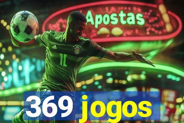 369 jogos